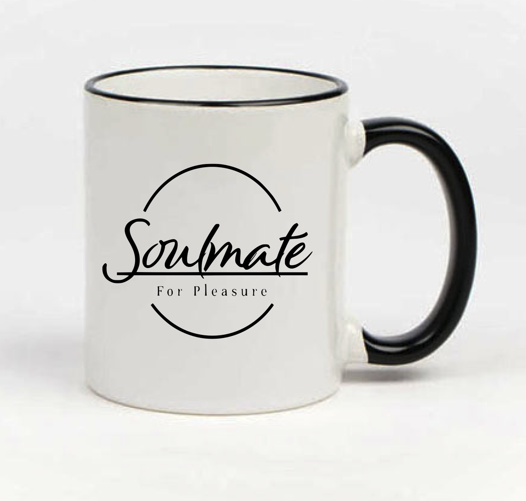 Soulmate For Pleasure | Personalisierbare Tasse